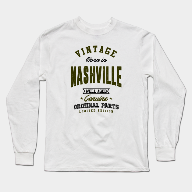 Nashville Nashville Long Sleeve TShirt TeePublic